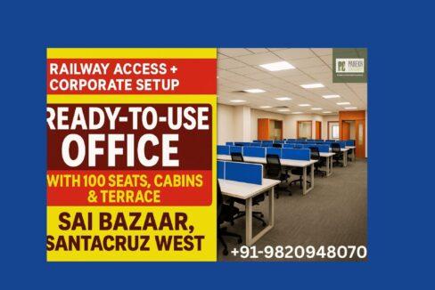 Ready-to-Use Office with 100 Seats, Cabins & Terrace | Sai Bazaar, Santacruz West, Western Suburbs, Mumbai 400054