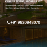 2 BHK Flat for Sale in Kanakia Sevens, Andheri East – Premium Amenities, Mumbai Western Suburbs